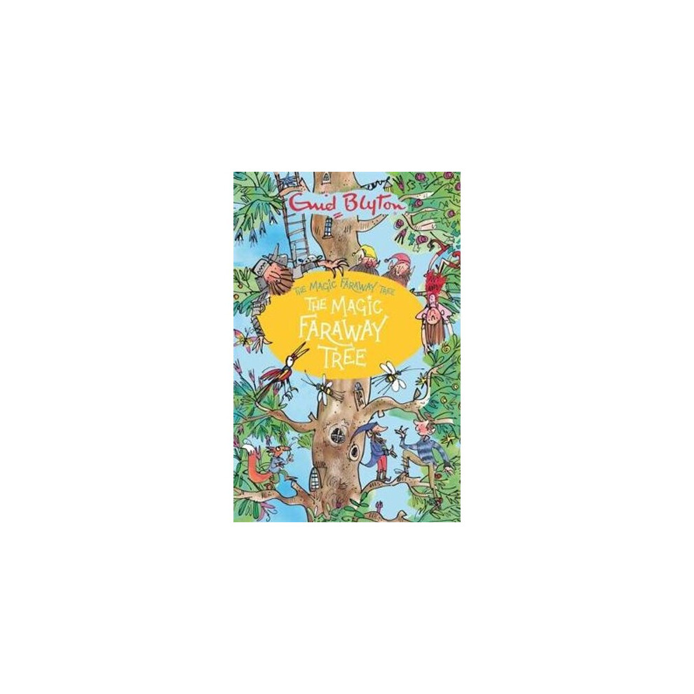 The Magic Faraway Tree: The Magic Faraway Tree