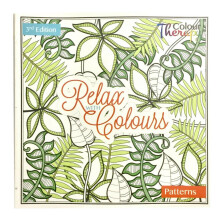 (Patterns) Relax With Colours Therapy 3rd Edition Adult Colouring Books