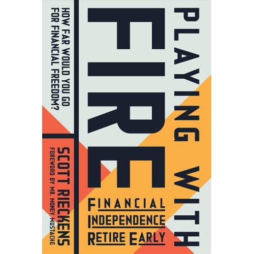 Playing with FIRE (Financial Independence Retire Early)