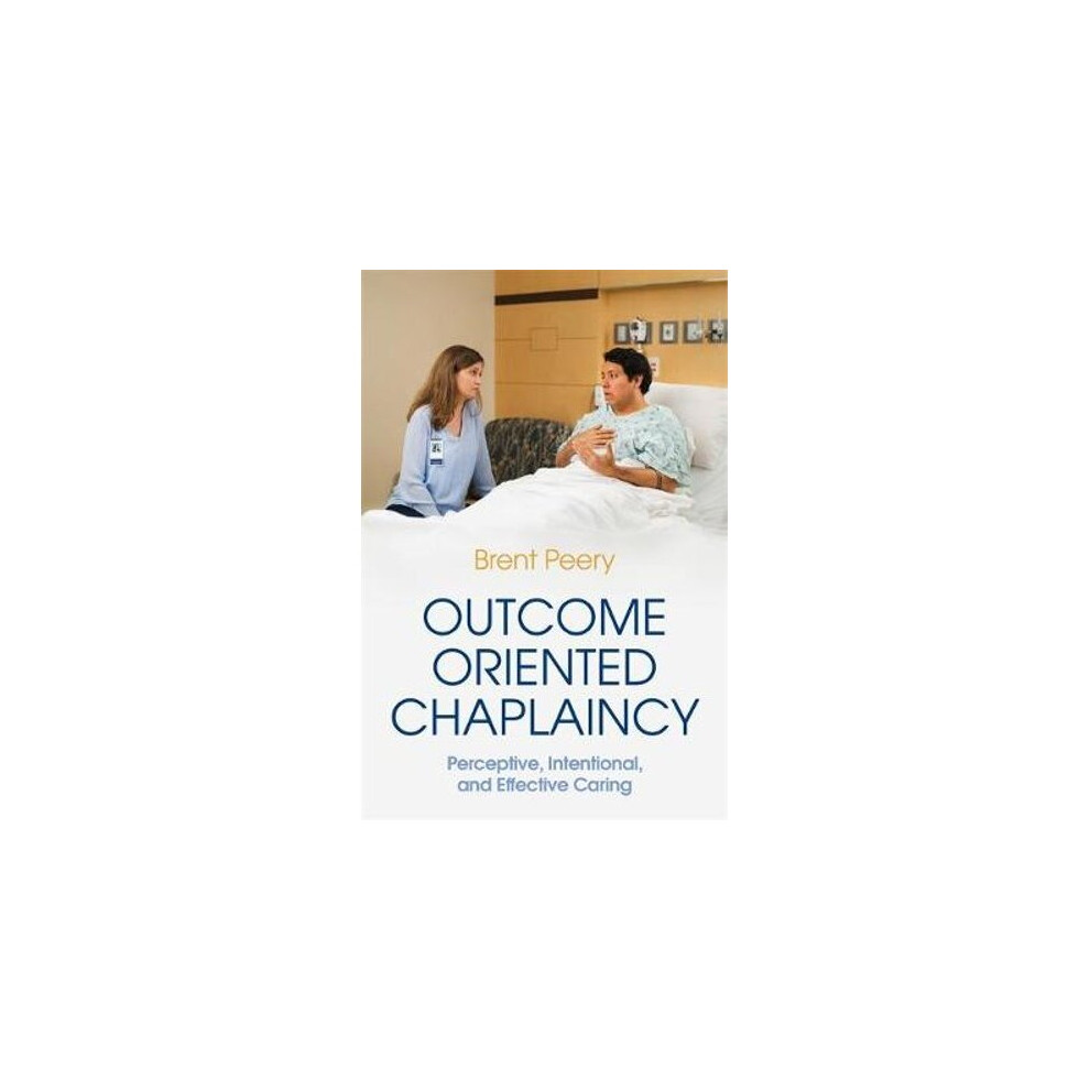 Outcome Oriented Chaplaincy