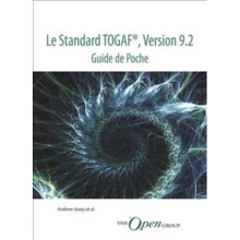 Le Standard Togaf, Version 9.2 - Guide de Poche