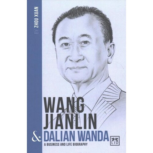 Wang Jianlin and Dalian Wanda