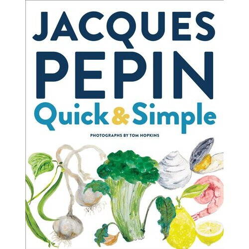 Jacques Pepin Quick & Simple