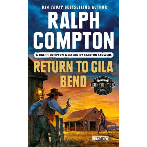 Ralph Compton Return To Gila Bend