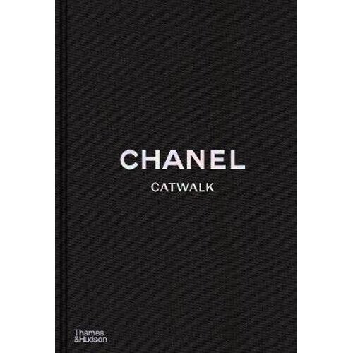 Chanel Catwalk: The Complete Collections By Patrick Mauries