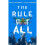 The Rule of All 1