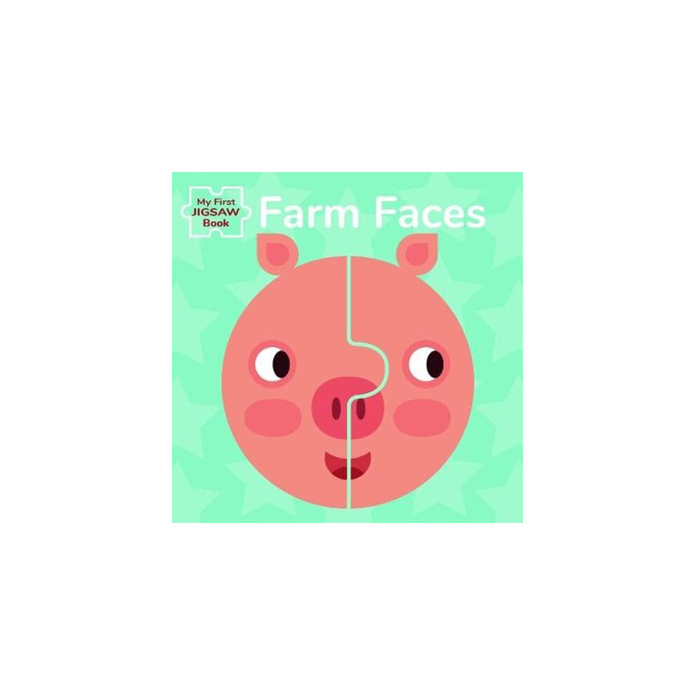 Farm Faces: My First Jigsaw Book