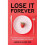 Lose It Forever 1