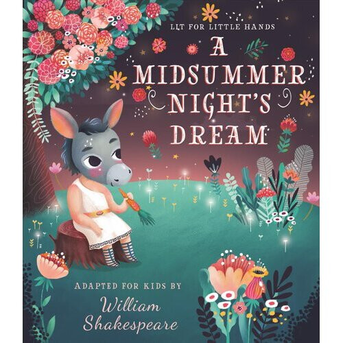 Lit for Little Hands: A Midsummer Night's Dream - Book