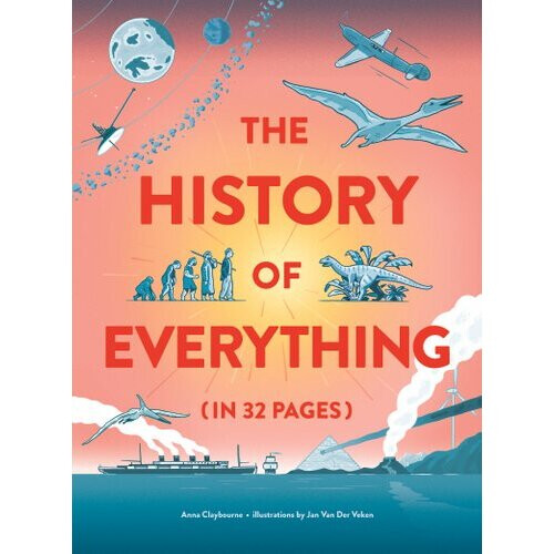 The History of Everything in 32 Pages - Book