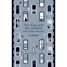 The Cop and the Anthem and Other Stories