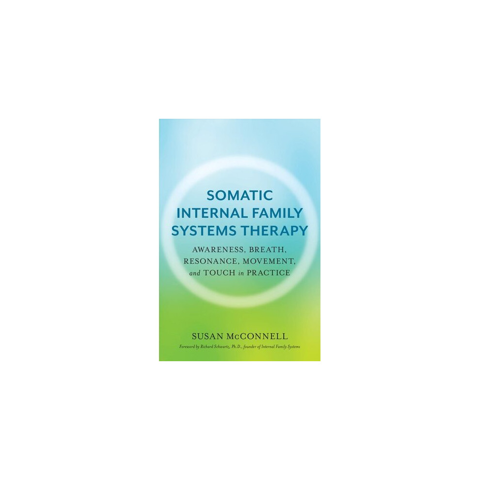 Somatic Internal Family Systems Therapy