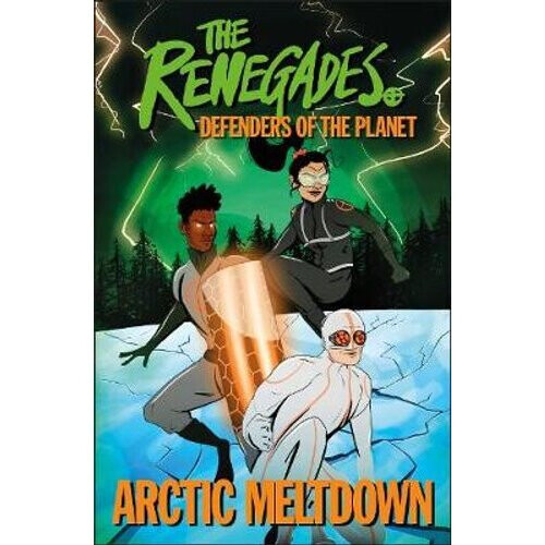 The Renegades Arctic Meltdown