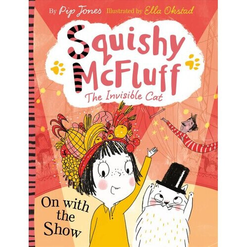 Squishy McFluff: On with the Show