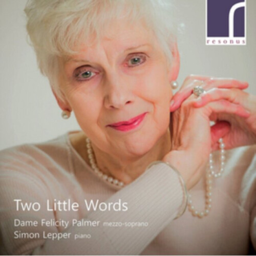 Felicity Palmer, Simon Lepper >Two Little Words >CD