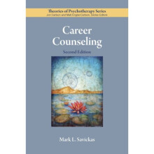 Career Counseling by Savickas & Mark L.