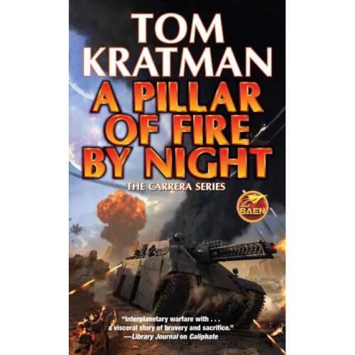 Pillar of Fire by Night by Kratman & Tom