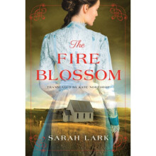 The Fire Blossom by Lark & Sarah