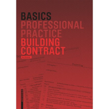 Basics Building Contract by Edited by Bert Bielefeld