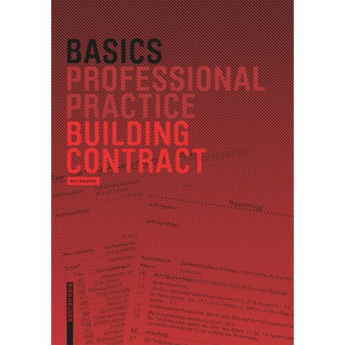 Basics Building Contract by Edited by Bert Bielefeld