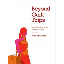 Beyond Guilt Trips by Taranath & Anu University of Washington Seattle