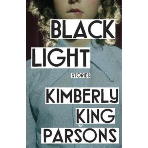 Black Light by Parsons & Kimberly King author