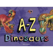 A-Z of Dinosaurs by Connolly & Kieron