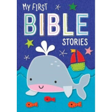 My First Bible Stories by Illustrated by Dawn Machell