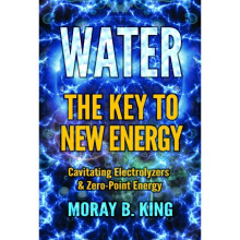 Water the Key to New Energy by King & Moray B.
