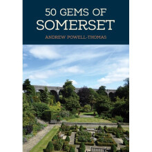 50 Gems of Somerset by Powell-Thomas & Andrew