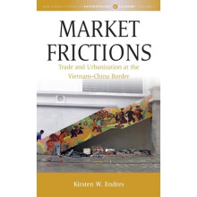 Market Frictions by Endres & Kirsten W.
