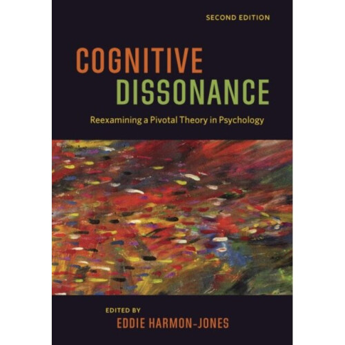 Cognitive Dissonance by Edited by Eddie Harmon Jones