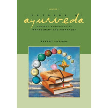 Textbook of Ayurveda  Volume 3 -- General Principles of Management and Treatment by Vasant Lad