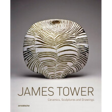 James Tower by Edited by Timothy Wilcox