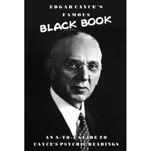Edgar Cayces Famous Black Book by Cayce & Edgar Edgar Cayce