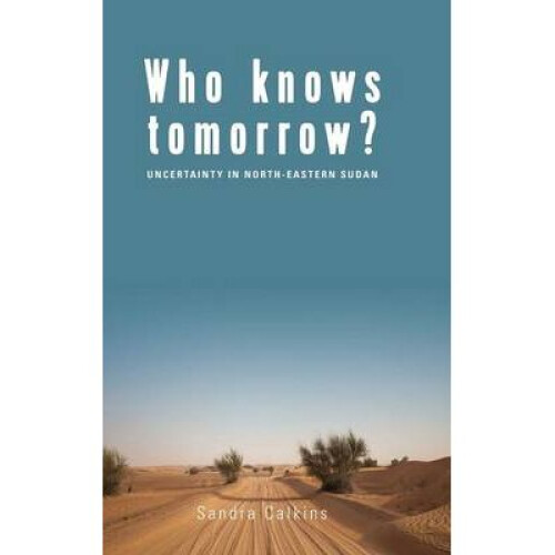 Who Knows Tomorrow by Calkins & Sandra