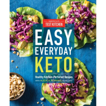 Easy Everyday Keto by Americas Test Kitchen
