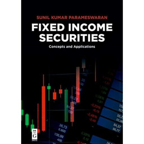 Fixed Income Securities Concepts and Applications by Sunil Kumar Parameswaran