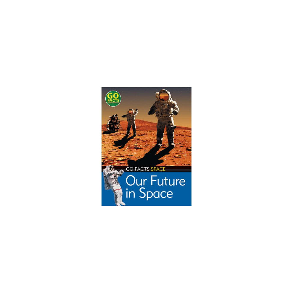 Bloomsbury Publishing Our Future In Space By Okeefe & Maureen