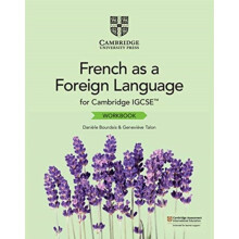 Cambridge IGCSE TM French as a Foreign Language Workbook by Bourdais & DanieleTalon & Genevieve