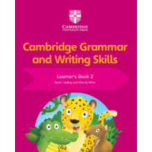 Cambridge Grammar and Writing Skills Learners Book 2 by Lindsay & SarahWren & Wendy