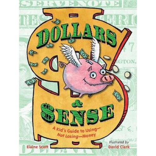 Dollars & Sense by Scott & Elaine