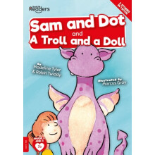 Sam And Dot And A Troll And A Doll by Tyler & Madeline