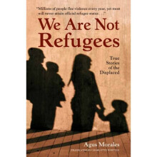 We Are Not Refugees by Morales & AgusWhittle & Charlotte
