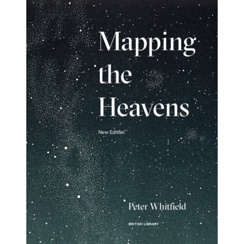 Mapping the Heavens by Whitfield & Peter