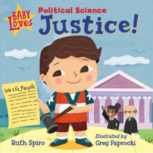 Baby Loves Political Science Justice by Spiro & Ruth