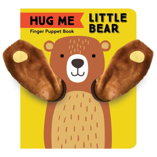 "Umarm mich, kleiner Bär: Fingerpuppenbuch"