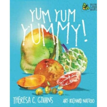 Yum Yum Yummy by Givans & Theresa C.