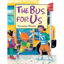 The Bus For Us by Bloom & Suzanne