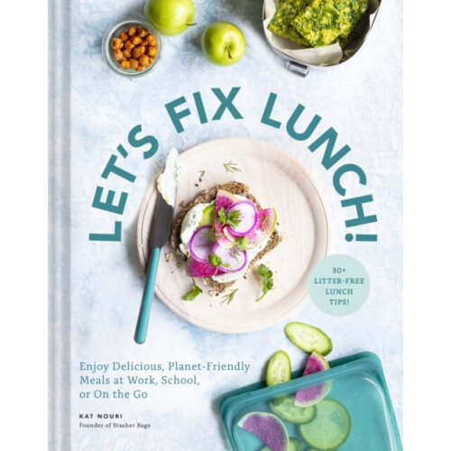 Lets Fix Lunch by Nouri & Kat